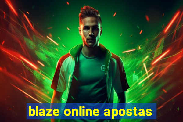 blaze online apostas